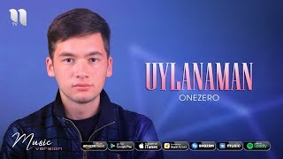Onezero - Uylanaman
