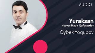 Oybek Yoqubov - Yuraksan (cover)