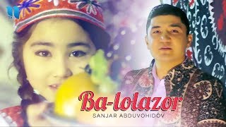 Санжар Абдувохидов - Ба лолазор
