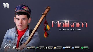 Axror Baxshi - Malikam