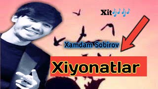 Xamdam Sobirov - Xiyonatlar