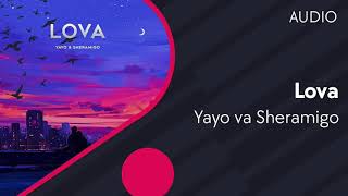 Yayo va Sheramigo - Lova