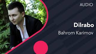 Bahrom Karimov - Dilrabo