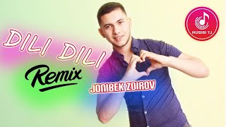 Jonibek Zoirov - Dili Dili ( Remix )