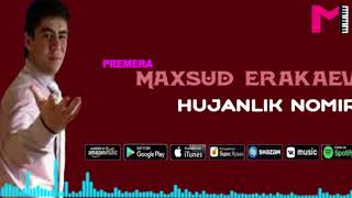 Maxsud Erakaev- Hujanlik nomir