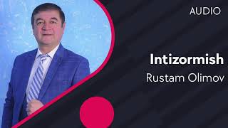 Rustam Olimov - Intizormish