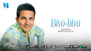 Sardor Bekmurodov - Biyo-biyo