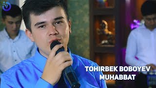 Tohirbek Boboyev - Muhabbat