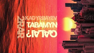 2Rar & Kadyrbayev - Tabamyn qalai?