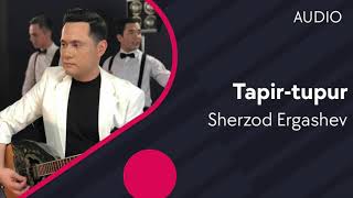 Sherzod Ergashev - Tapir-tupur