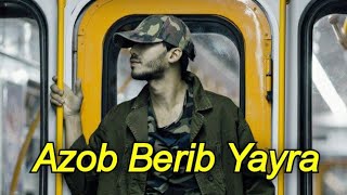 Xamdam Sobirov- Azob Berib yayra