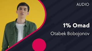 Otabek Bobojonov - 1% omad