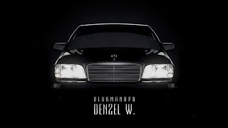 Ulukmanapo - Denzel W