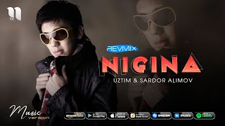 UzTim, Sardor Alimov - Nigina (Remix)
