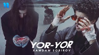 Xamdam Sobirov - Yor-yor