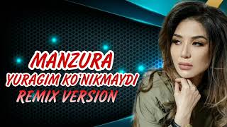 Manzura - Yuragim Ko'nikmaydi (Remix)