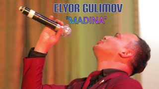 Elyor Gulimov - Madina