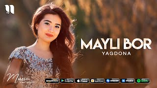 Yagdona - Mayli bor