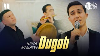 Hayot Mallayev - Dugoh