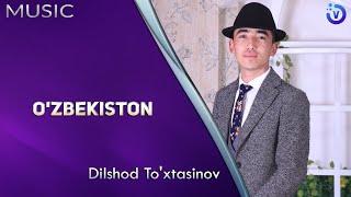 Dilshod To'xtasinov - O'zbekiston