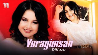 Dilfuza - Yuragimsan