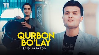 Said Jafarov - Qurbon bo'lay