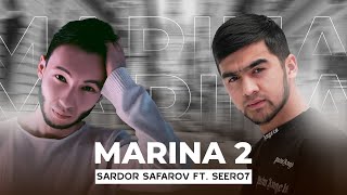 Sardor Safarov, Seero7 - Marina 2 ( Kelaman Ko'changga ko'rgani 2)