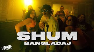 Bangladaj - SHUM