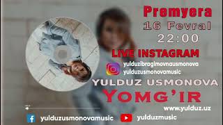 YULDUZ USMONOVA - YOMG'IR