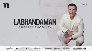 Шербек Шодиев - Лабхандаман