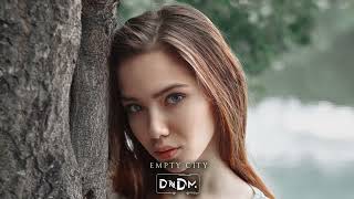 DNDM - Empty City (Original Mix)